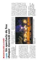 La presse salue la talent et l'originalité de ces artistes de spectacle de feu.